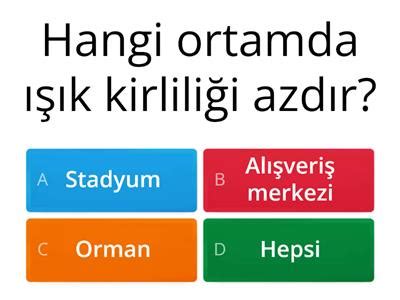 Fen ışık kirliliği 4sınıf Öğretim kaynakları Wordwall.
