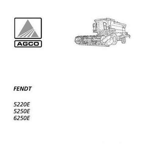 Fendt 5220e 5250e 6250e combine workshop manual. - John deere mx5 bush hog parts manual.