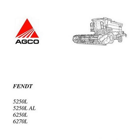 Fendt 5250l 6270l combine workshop manual. - Ford transit workshop manual egr valve.