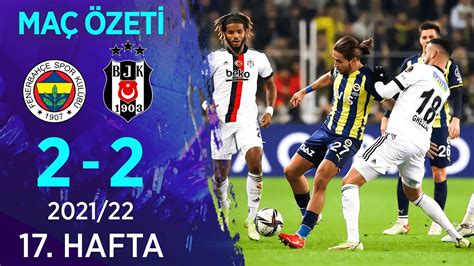 Fenerbahçe beşiktaş 2 2 maç özeti