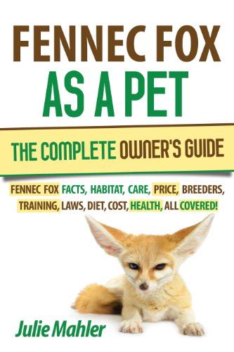 Fennec fox as a pet the complete owner s guide. - Heavy equipment fitter training manual course.