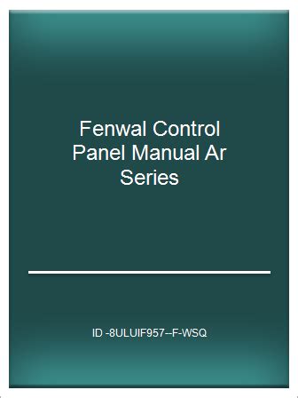 Fenwal control panel manual ar series. - Nfpa 70r tabs national electrical coder necr or handbook tabs 2014 edition.