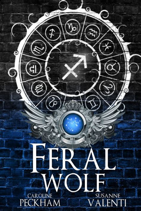 Feral Wolf (Darkmore Penitentiary, #3) by Caroline Peckham