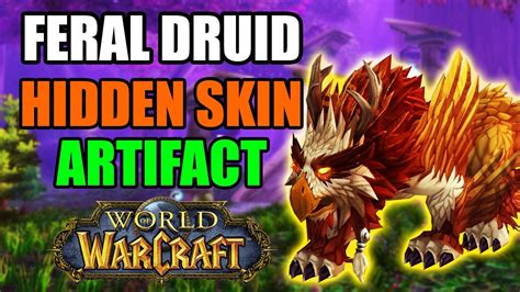 Feral druid artifact appearances.  Also covers hidden effects and questlines to ...