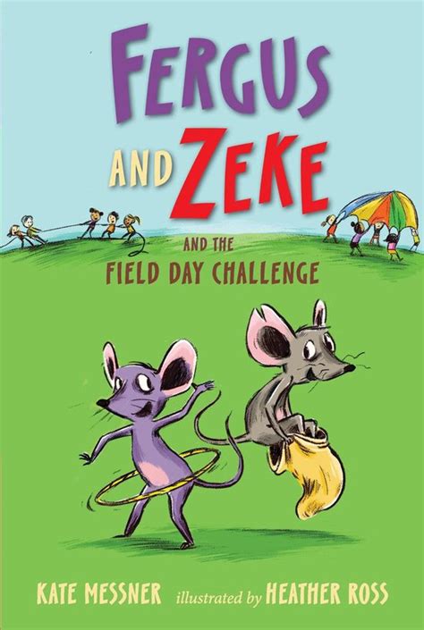 Full Download Fergus And Zeke And The Field Day Challenge By Kate Messner