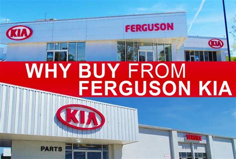 Ferguson kia. Things To Know About Ferguson kia. 
