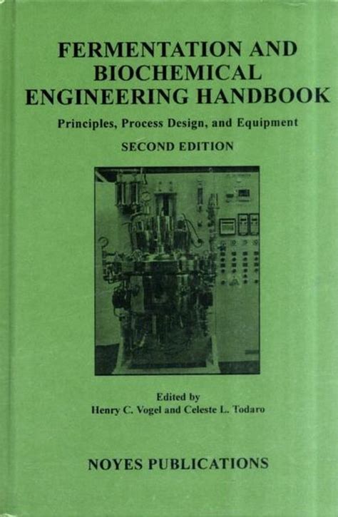 Fermentation and biochemical engineering handbook by henry c vogel. - Pot-pourri de l'alchimie partie 2 la bibliothèque de béliers de l'alchimie volume 45.