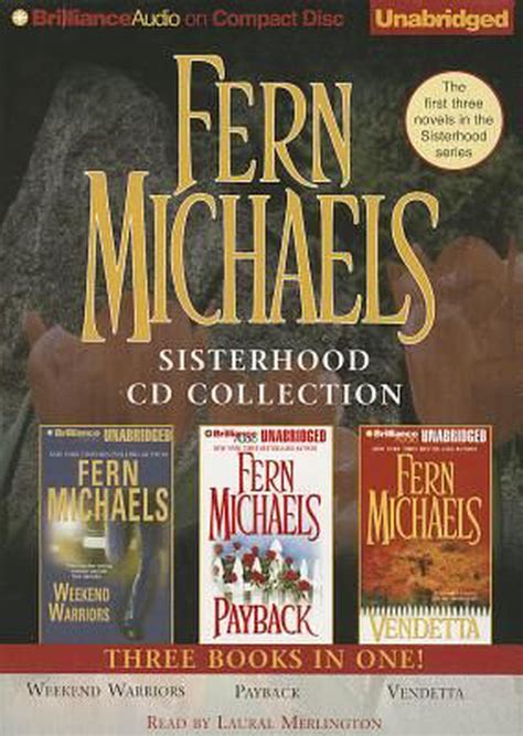 Download Fern Michaels Sisterhood Cd Collection 1 Weekend Warriors Payback Vendetta By Fern Michaels