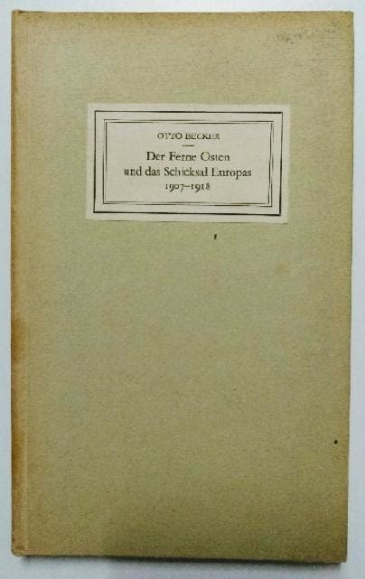 Ferne osten und das schicksal europas, 1907 1918. - A manual of the dutch language.