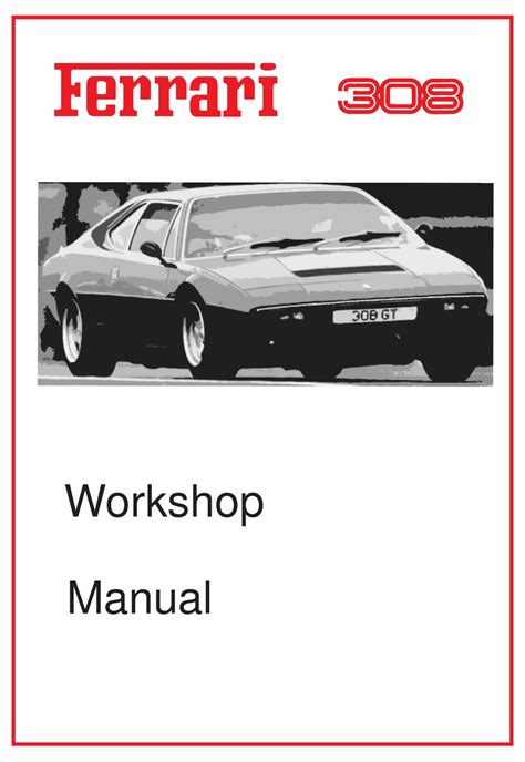 Ferrari 308 gt4 factory workshop repair manual. - Manuals for john deere line trimmers.