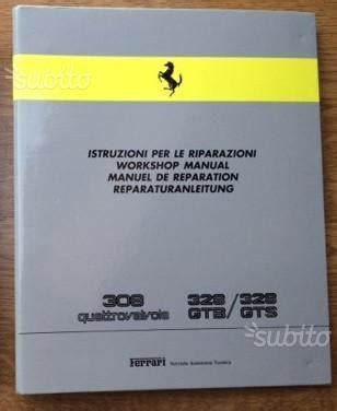 Ferrari 308qv 328 gtb manuale di riparazione per officina. - Model compositions series primary 1 by g e giam.