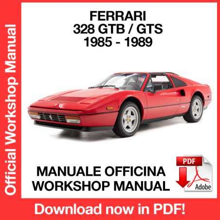 Ferrari 328 gtb 1985 1989 manuale di riparazione per officina. - A ladys guide to improper behavior.
