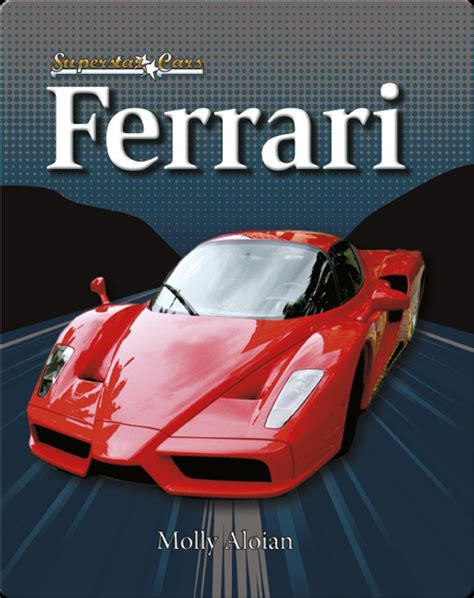 Read Online Ferrari By Molly Aloian