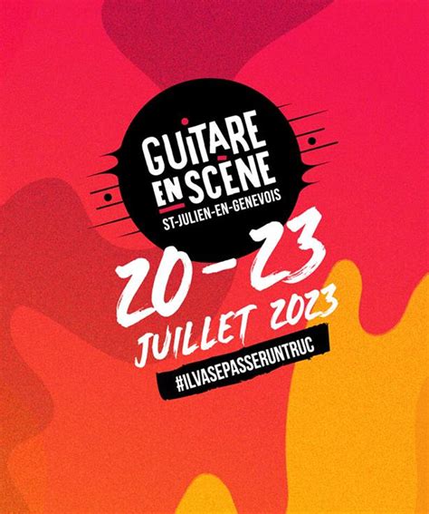 Festival Guitare en Scène Juillet 2024 à Saint-Julien-En-Genevois