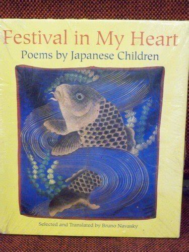 Download Festival In My Heart Poems By Japanese Children By Bruno Peter Navasky