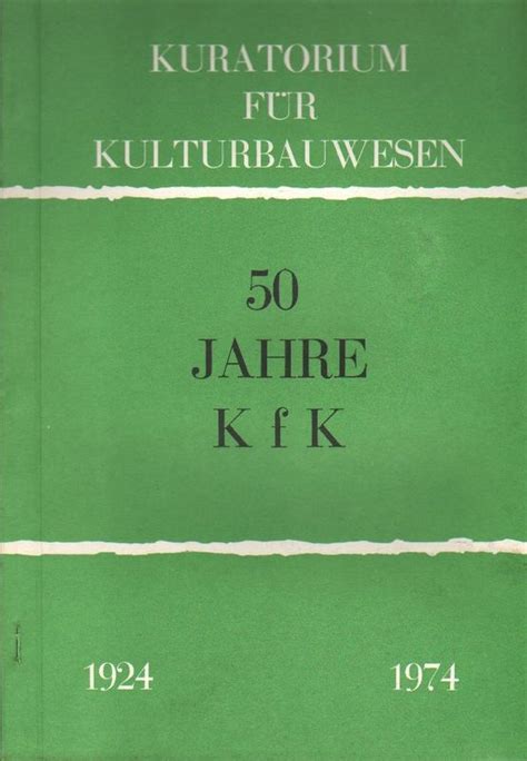 Festschrift aus anlass des 50 jährigen bestehens des kuratorium für kulturbauwesen. - Festschrift 150 jahre salinenmusik hall in tirol..