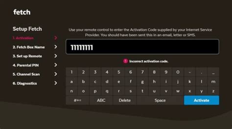 Fetch activation code not working.  Was given a fetch box from someone and when I try to get it...