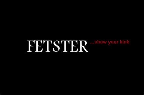 com is a free social network for those interested in bdsm and kink. . Fetster