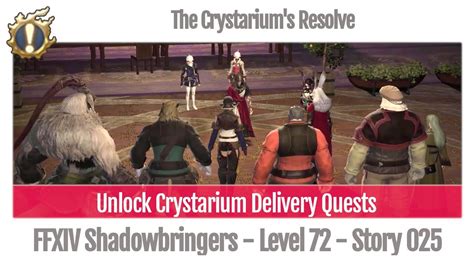 Crystarium Deliveries. In Shadowbringers, each Disciple of the Hand (crafter) or Land (gatherer) can progress through one of five series of quests associated with the different facets of The Crystalline Mean. These replace Class Quests in previous expansions.