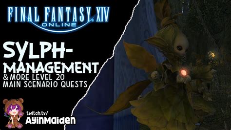 Ffxiv sylph management. You also have to complete a Level 20 MSQ, “Sylph Management”, which realistically should be completed by the time you’re looking to unlock Black Mage. Note that, upon completing the quest you MUST EQUIP the “Soul of the Black Mage” to actually formally BECOME a BLM. 