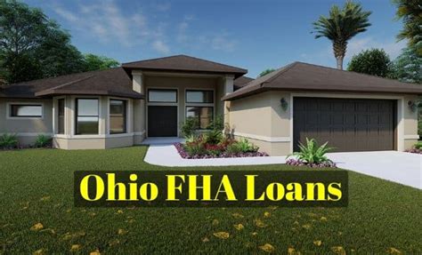 An FHA-Approved Lender is required to finance an FHA Loan in Ohio. Ch