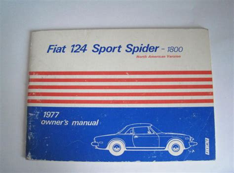 Fiat 124 as sport spider owners manual. - 10 1 3 performance tuning guide.