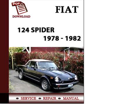 Fiat 124 spider 1978 1982 service repair manual. - Digital inverter mig co2 welder instruction manual.