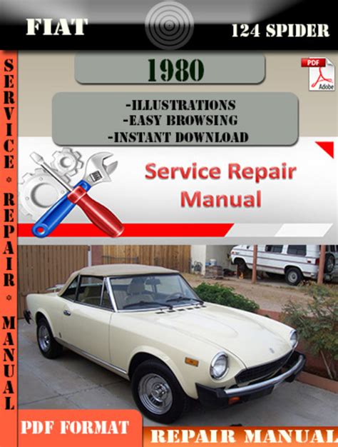 Fiat 124 spider 1980 repair service manual. - La mission de maitreya - tome 2.