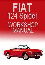 Fiat 124 spider service manual part 08. - Ferrari 308 gt4 manuale officina riparazioni.