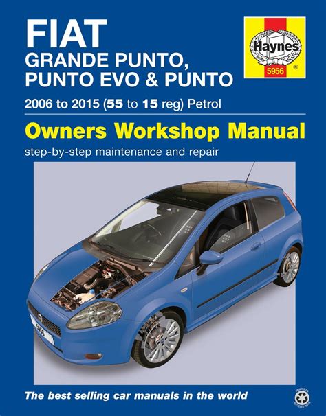 Fiat grande punto 2008 haynes manual. - Das klassische handbuch für außenbordmotoren werkstatt für motorbücher.