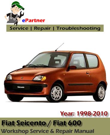 Fiat seicento 600 1998 2010 repair service manual. - Manual del diogo voces reconocer ebook.