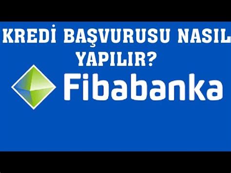 Fibabanka kredi başvurusu