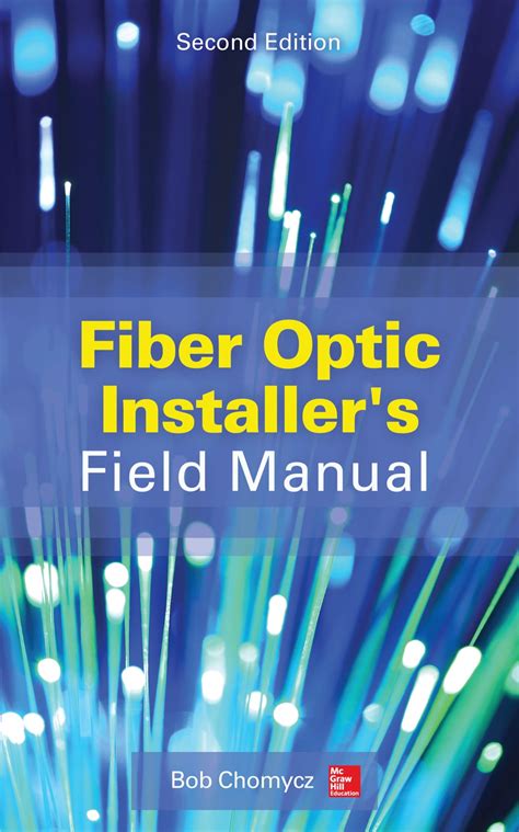 Fiber optic installers field manual second edition by bob chomycz. - Vijf eeuwen drente in kaart, prent en plaat.