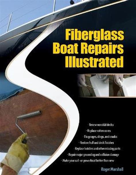 Read Fiberglass Boat Repairs Illustrated By Roger Marshall
