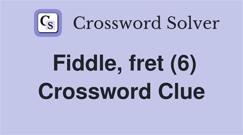 Fiddle Crossword Clue Wordplays.com