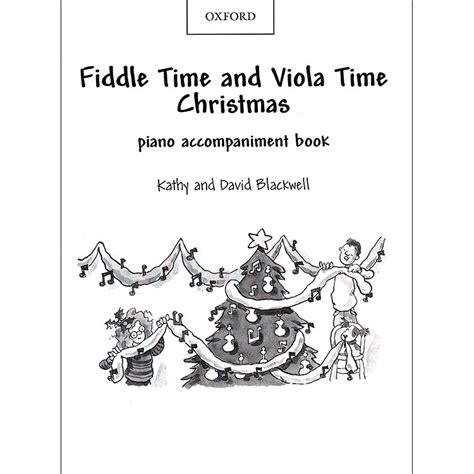 Fiddle Time And Viola Time Christmas Piano Accompaniment