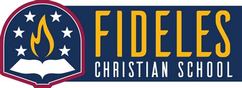 Fideles Christian School A Christian Partnership …