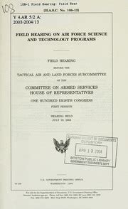 Field Hearing On Air Force Science And Technology Programs