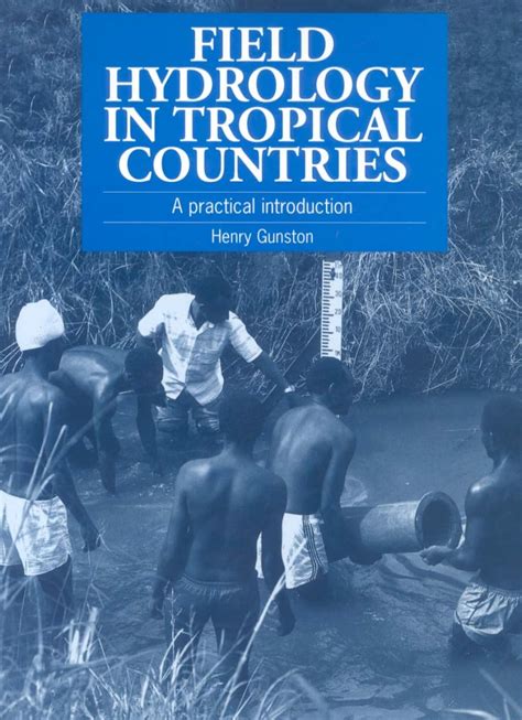 Field Hydrology In Tropical Countries A Practical Introduction