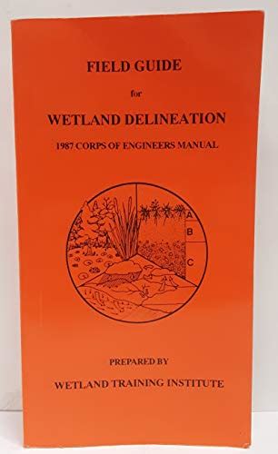 Field guide for wetland delineation 1987 edition. - Il manuale del detective ufficiale manuali utilizzati.