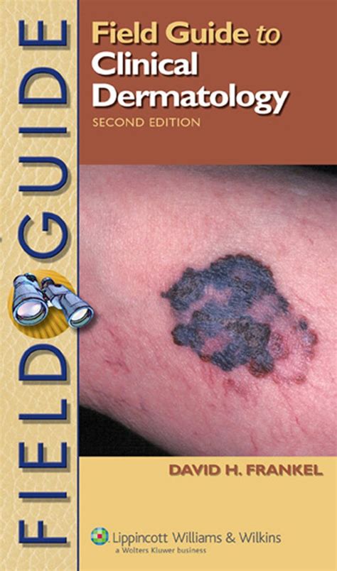 Field guide to clinical dermatology field guide series. - Mijn hoofd gaat alle kanten op.