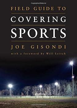Field guide to covering sports by joe gisondi. - Ericsson rbs 6000 base station manual.