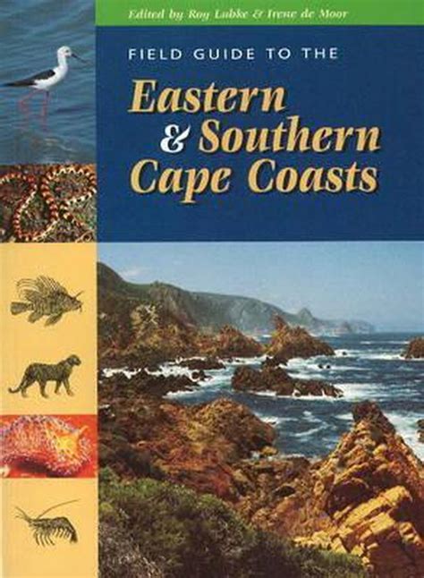 Field guide to eastern and southern cape coasts. - The six sigma handbook third edition download.