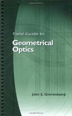 Field guide to geometrical optics spie vol fg01. - Recverdos de un hombre de toga..