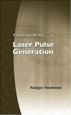 Field guide to laser pulse generation spie vol fg14 field. - 1967 johnson 6hp outboard motor repair manual.