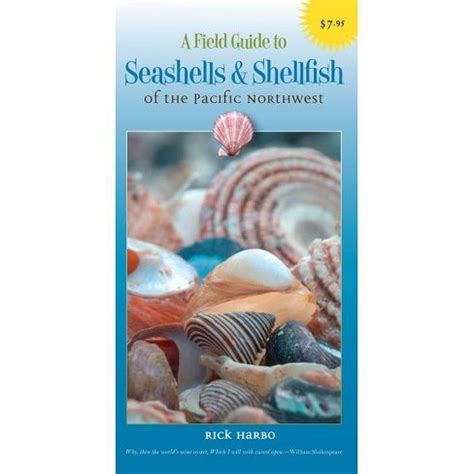 Field guide to seashells and shellfish of the pacific northwest. - Libro de dones y de encantamientos.
