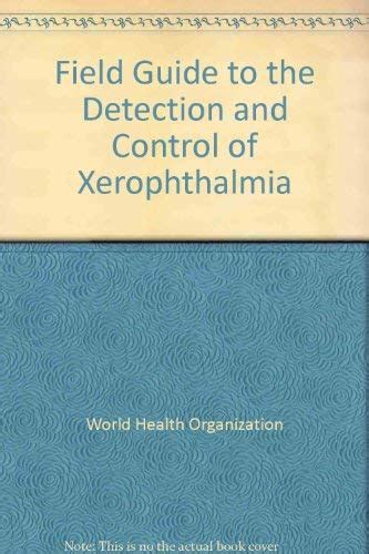 Field guide to the detection and control of xerophthalmia. - Nederokkerzeel en zijn voormalige priorij van list.