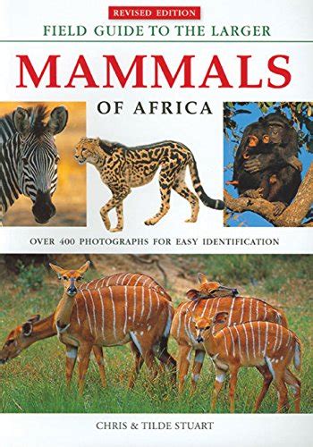 Field guide to the larger mammals of africa revised edition. - Ski doo gsx gtx limited 600 ho sdi 2007 sled shop manual.