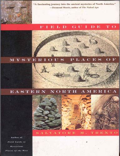 Field guide to the mysterious places of eastern north america. - Historia familiar de los gigena santisteban.