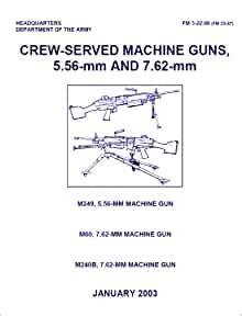 Field manual fm 3 22 68 crew served machine guns. - Essential elements movie favorites bb trumpet.